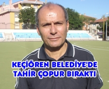 Keçiören Belediye'de Tahir Çopur bıraktı