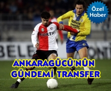 Ankaragücü'nün gündemi transfer