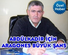 Abdülkadir için Aragones büyük şans