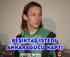 Beşiktaş istedi Ankaragücü kaptı