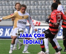 Jaba çok iddialı