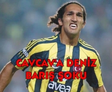 Cavcav'a Deniz Barış şoku!