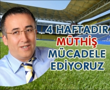 Yıldırım "4 haftadır olağanüstü mücadele sergiliyoruz"