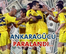 Ankaragücü paralandı