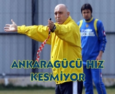 Ankaragücü hız kesmiyor
