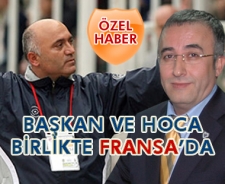 Başkan ve Hoca birlikte Fransa'da