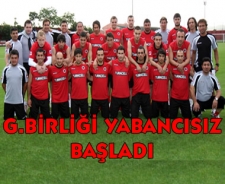 G.Birliği yabancısız başladı