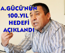 Ankaragücü'nün 100.yıl hedefi açıklandı