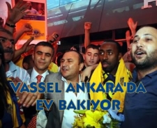 Vassel Ankara'da ev bakıyor
