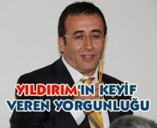 Yıldırım'ın zevk veren yorgunluğu