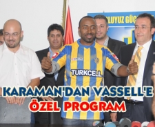 Vassell'e Hikmet Karaman'dan özel program