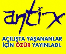 Anti-x yaşanan olaylardan dolayı özür diledi...