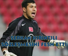 Serkan Kırıntılı sözleşmesini fesh etti