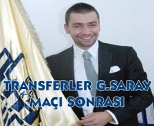 Transferler G.Saray maçı sonrası