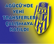 Ankaragücü'nde yeni transferler çalışmaya katıldı