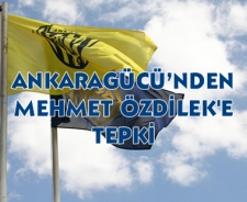 Ankaragücü'nden Mehmet Özdilek'e tepki