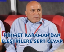 Hikmet Karaman eleştrilere sert cevap verdi