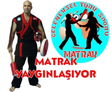 Matrak yaygınlaşıyo