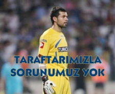 Serkan "Taraftarla aramızda sorun yok"