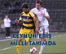 Ceyhun Eriş Milli Takım'da