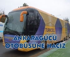 Ankaragücü otobüsüne haciz