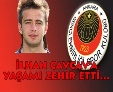 İlhan Cavcav'a yaşamı Zehir etti...!