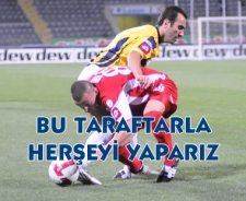 Mehmet Çakır 'Bu taraftarla herşeyi yaparız'