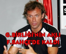 G.Birliği'nin aklı F.Bahçe'de kaldı
