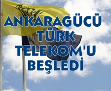Ankaragücü Türk Telekom'u beşledi