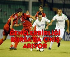 Gençlerbirliği Bursa'da çıkış arıyor