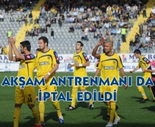 Ankaragücü'nde akşam antrenmanı da iptal