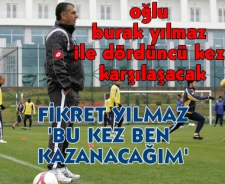 Fikret Yılmaz "Bu kez kazanacağım"