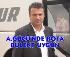 Ankaragücü'nde rota Bülent Uygun