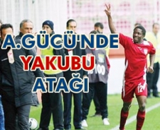Ankaragücü'nde Yakubu atağı