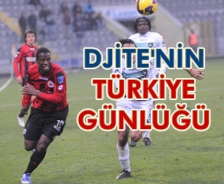 Djite'nin Türkiye günlüğü