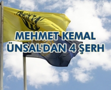 Mehmet Kemal Ünsal'dan 4 şerh