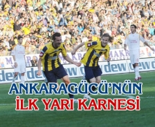 Ankaragücü'nün ilk yarı karnesi