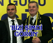 'Bizi şimdi görün'