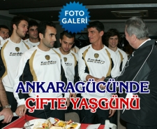 Ankaragücü'nde çifte yaşgünü