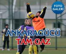 Ankaragücü tam gaz