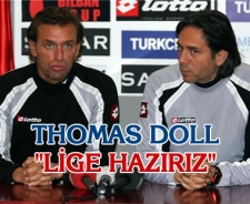 Thomas Doll "Lige hazırız"