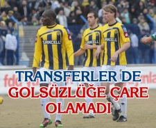 Yeni transferler de gölsüzlüğe çare olamadı