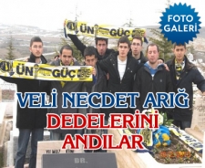 Veli Necdet Arığ Dedelerini andılar