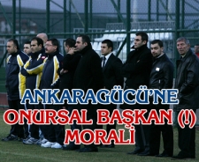 Ankaragücü'ne Onursal Başkan (!) morali