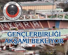 Gençlerbirliği akşamı bekliyor...