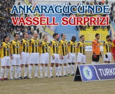 Ankaragücü'nde Vassell sürprizi