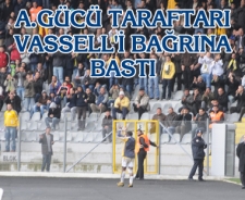 A.Gücü taraftarı Vassell'i bağrına bastı