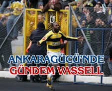 Ankaragücü'nde gündem Vassell