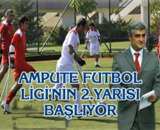 Ampute Ligi'nde 2. yarı başlıyor