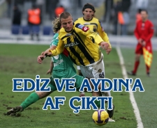 Ediz ve Aydın'a af çıktı